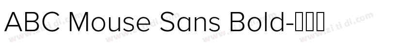 ABC Mouse Sans Bold字体转换 ABC Mouse Sans Bold字体转换